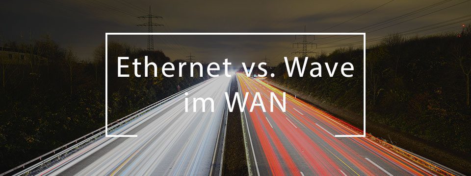 ethernet-vs-wave