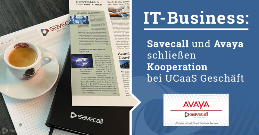 Avaya und Savecall UCaaS Kooperation
