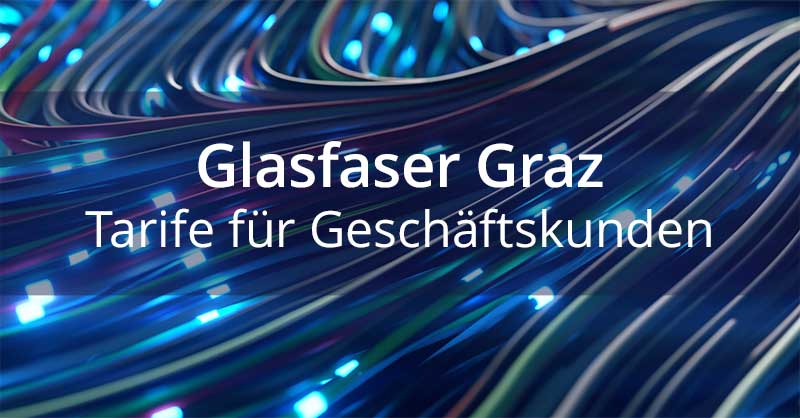 Glasfaser Graz
